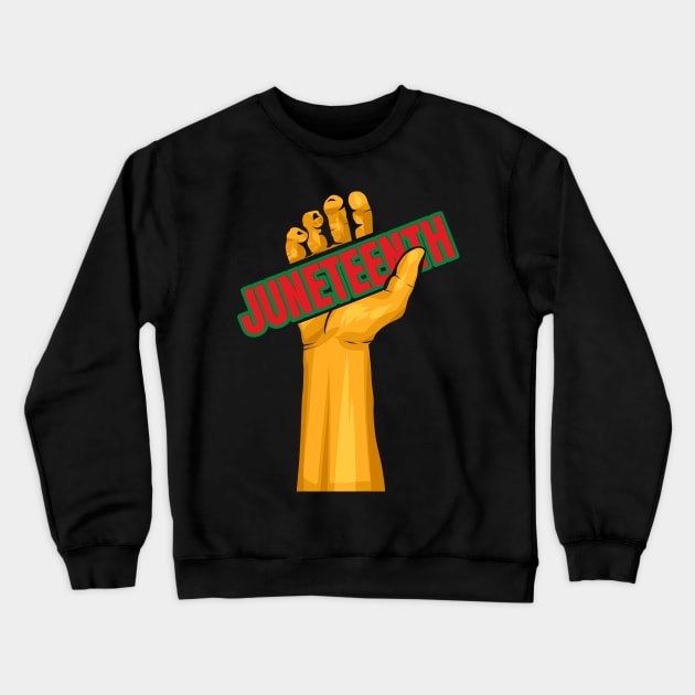 Raised Hand Raise Your Fist Freedom Day Logo Juneteenth Crewneck Sweatshirt by SinBle